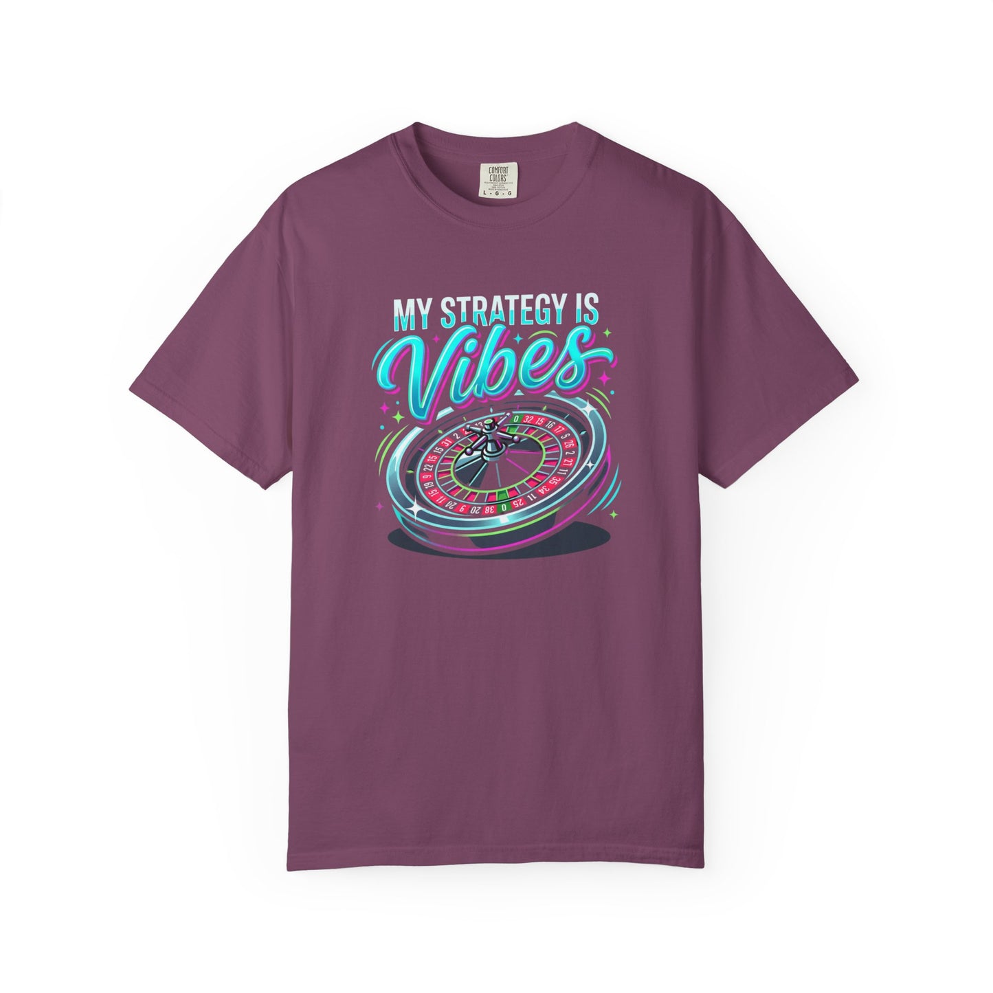 My Strategy Is Vibes Roulette T-Shirt