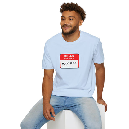 Max Bet Name Tag | Casino Gambling T-Shirt