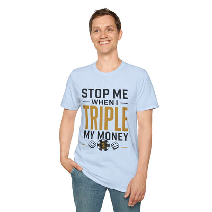 Triple My Money | Casino Gambling Light T-Shirt