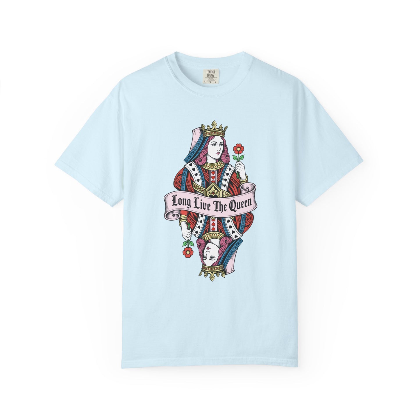 Long Live The Queen Tee