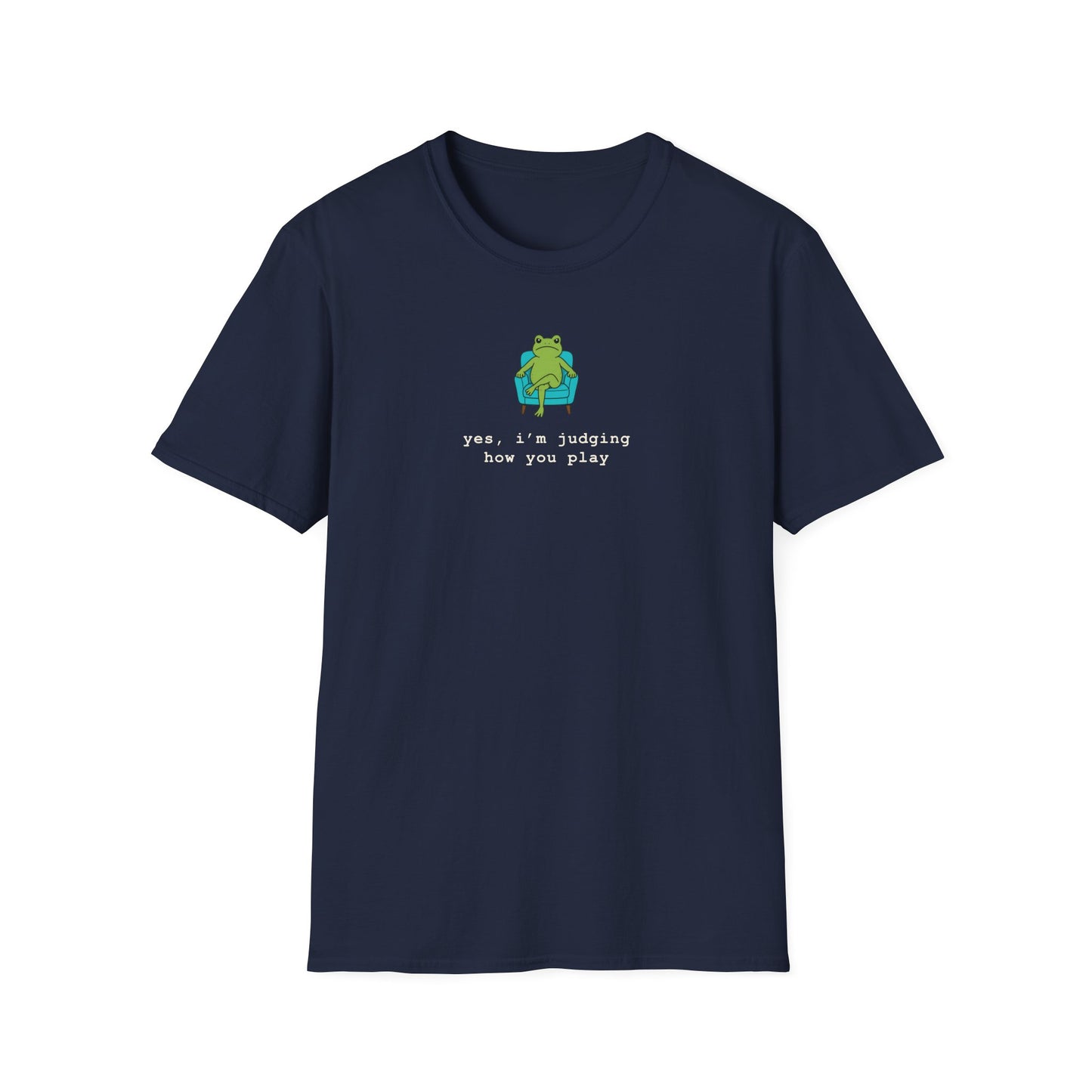 Cute Judging Frog Graphic Tee: “Yes, i’m judging how you play”