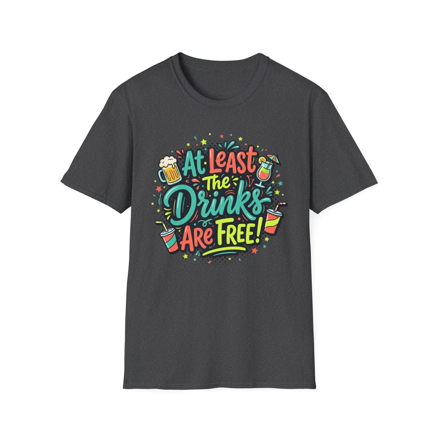 Drinks Are Free! Party Tee