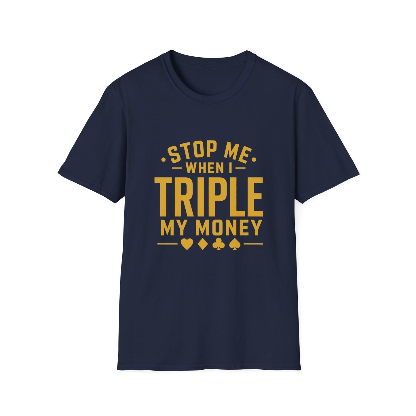 Triple My Money | Casino Gambling Dark T-Shirt