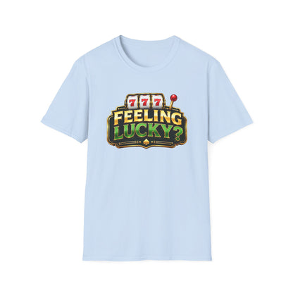 Feeling Lucky? | Casino Slots Gambling T-Shirt