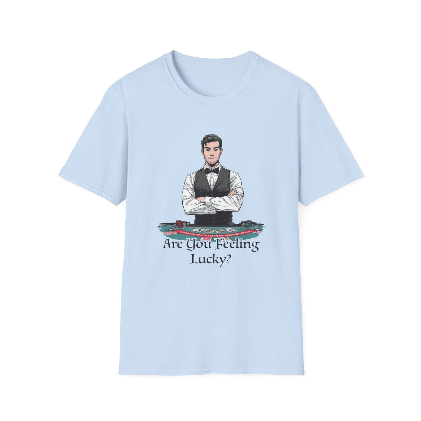 You Feeling Lucky? Dealer Graphic Tee | Casino Gambling T-Shirt