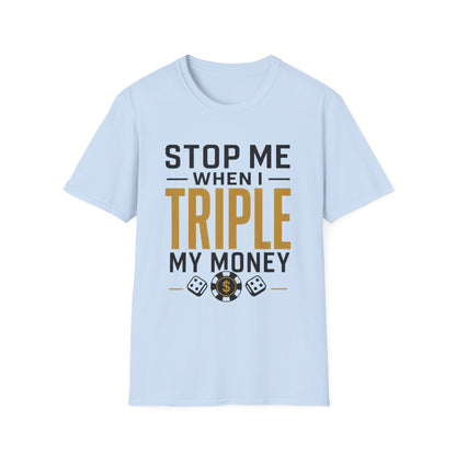 Triple My Money | Casino Gambling Light T-Shirt