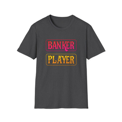 Banker Player Baccarat | Casino Gambling T-Shirt