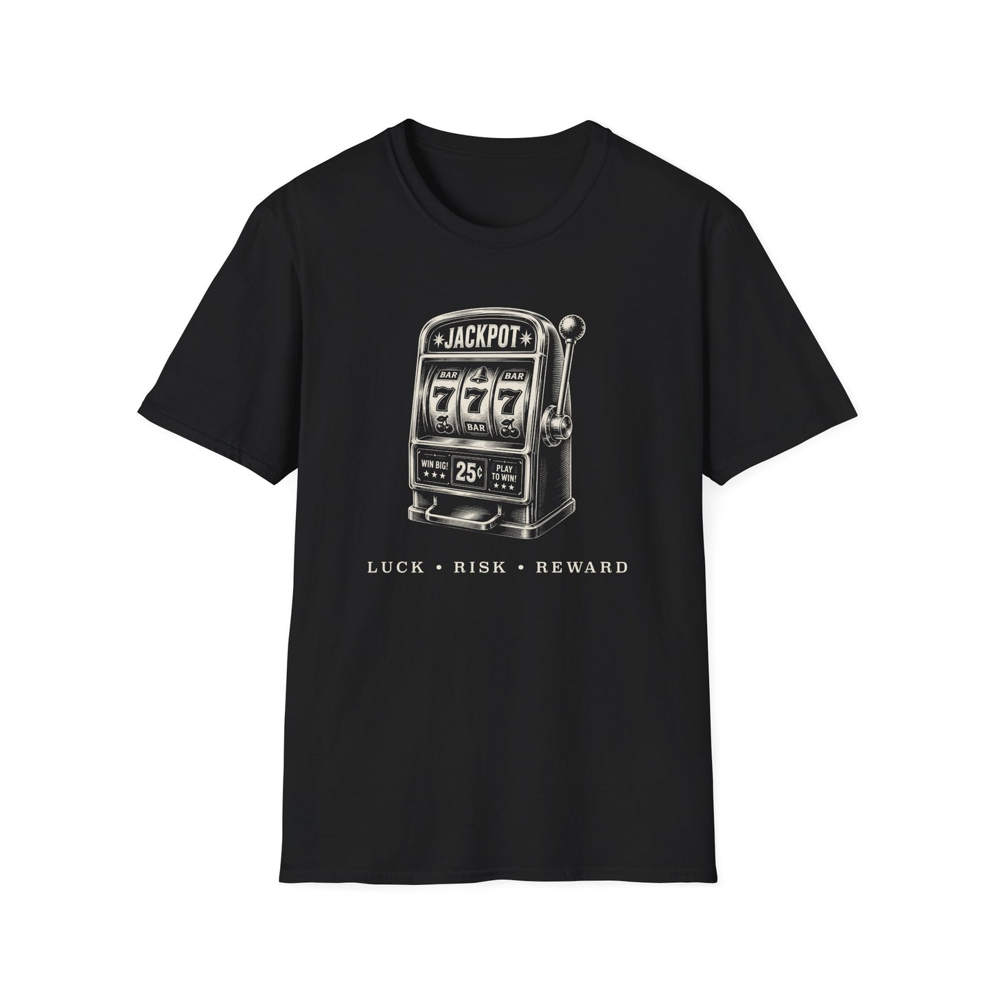Luck, Risk, Reward T-Shirt