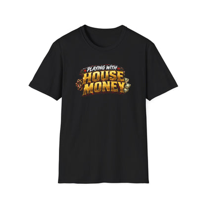 Playing With House Money Graphic Tee | Casino Gambling T-Shirt