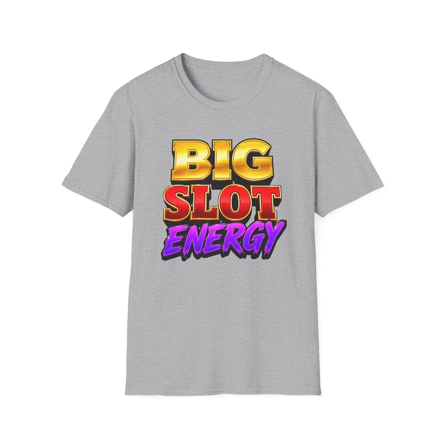 Big Slot Energy | Casino Gambling T-Shirt