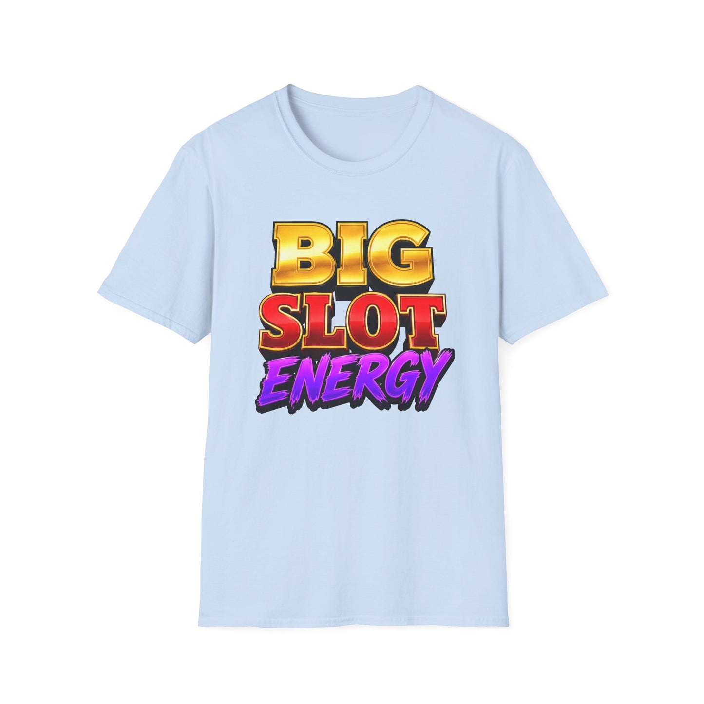 Big Slot Energy | Casino Gambling T-Shirt