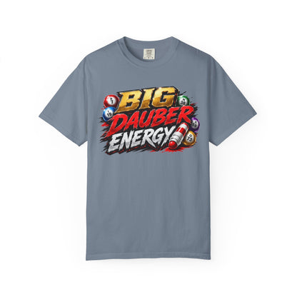 Bingo "Big Dauber Energy" Casino Gambling T-Shirt