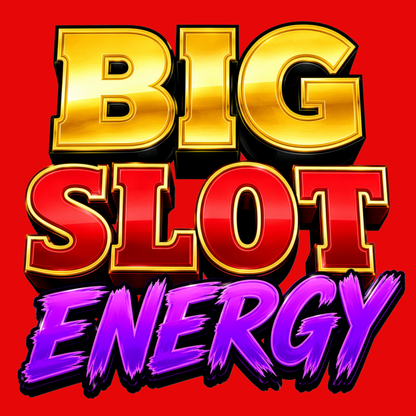 Big Slot Energy | Casino Gambling T-Shirt