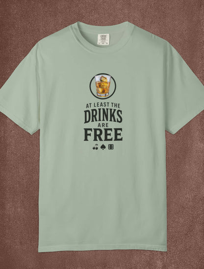 At Least The Drinks Are Free