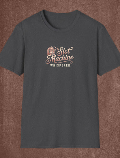 Slot Machine Whisperer Tee