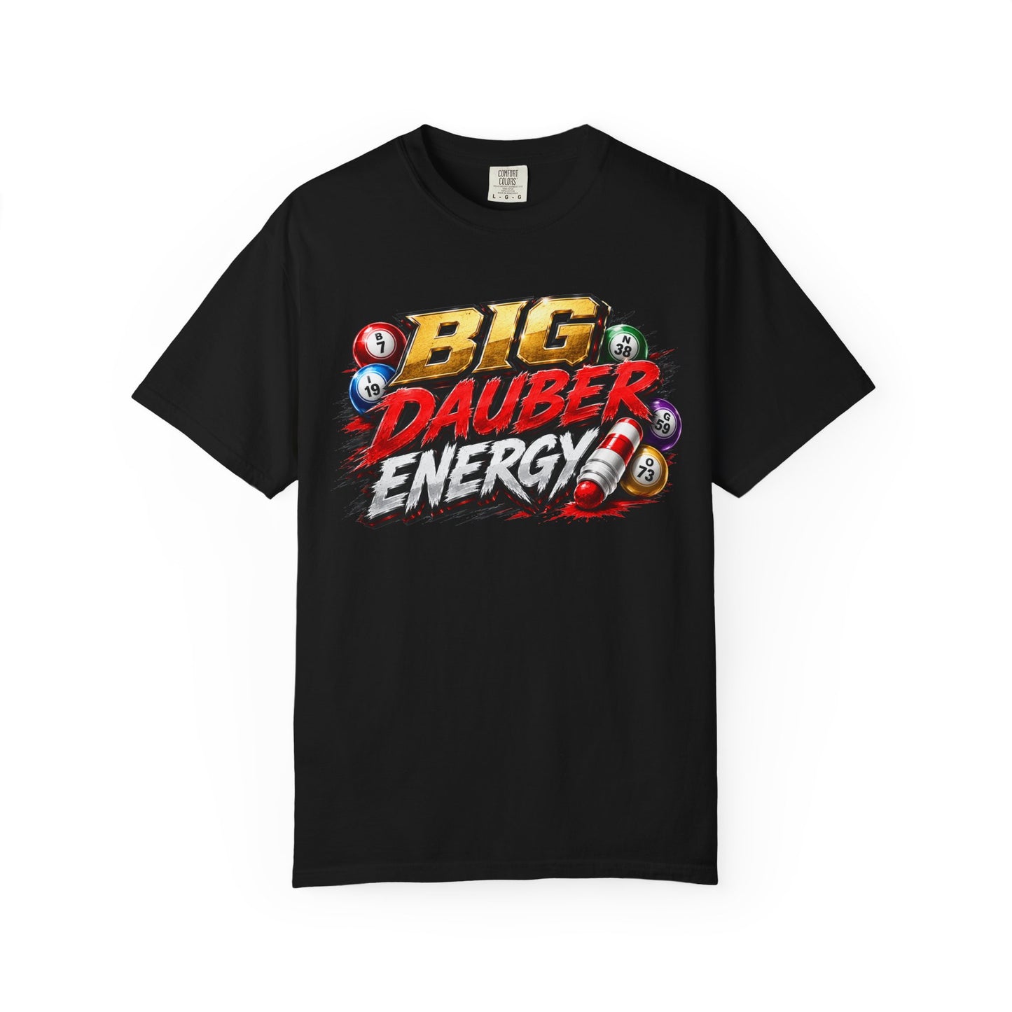 Bingo "Big Dauber Energy" Casino Gambling T-Shirt
