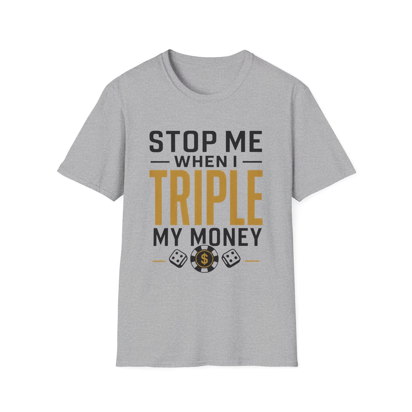 Triple My Money | Casino Gambling Light T-Shirt
