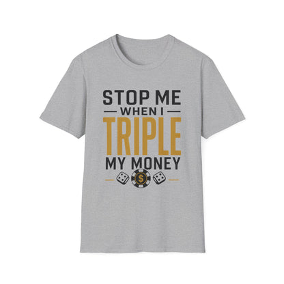 Triple My Money | Casino Gambling Light T-Shirt