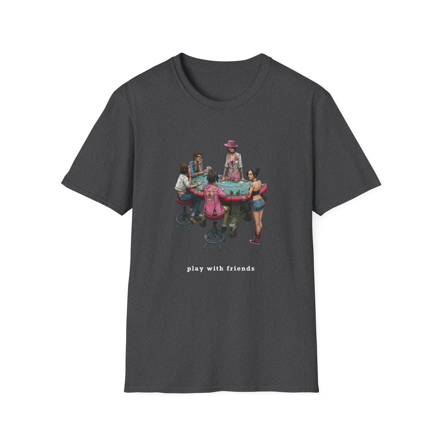 Play With Friends | Casino Gambling T-Shirt