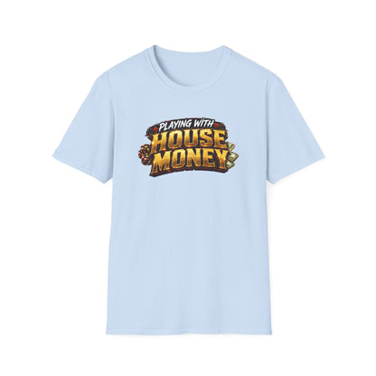 Playing With House Money Graphic Tee | Casino Gambling T-Shirt