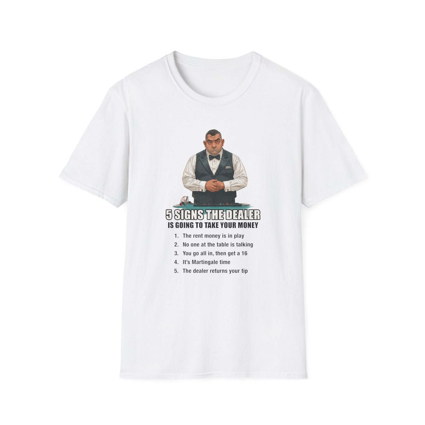 5 Signs... Dealer Graphic Tee | Casino Gambling T-Shirt