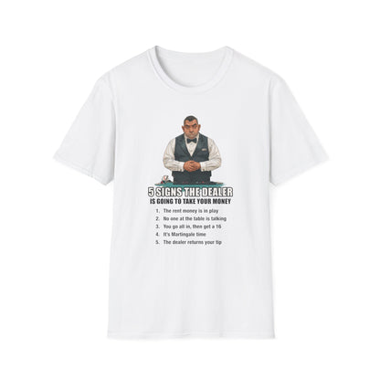 5 Signs... Dealer Graphic Tee | Casino Gambling T-Shirt