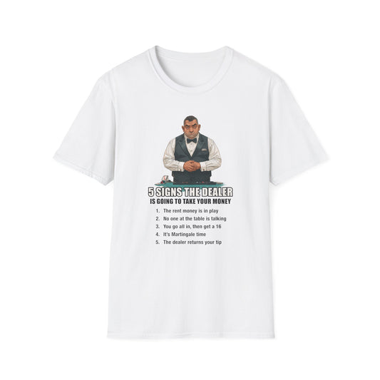 5 Signs... T-Shirt