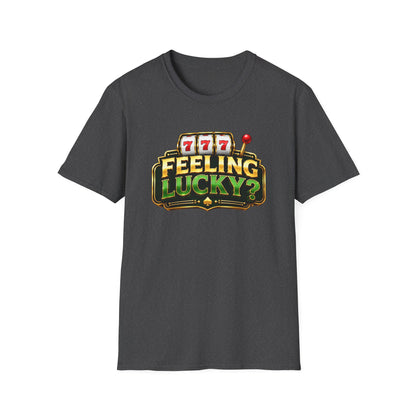 Feeling Lucky? | Casino Slots Gambling T-Shirt