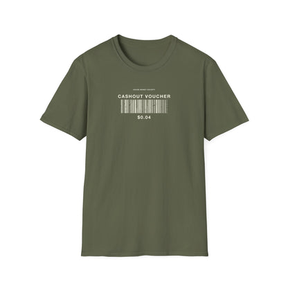 Cashout Voucher T-Shirt