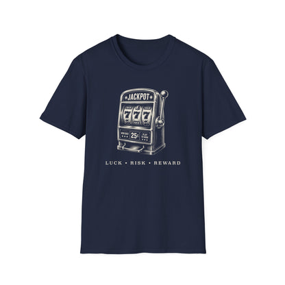 Luck, Risk, Reward T-Shirt