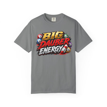 Bingo "Big Dauber Energy" Casino Gambling T-Shirt