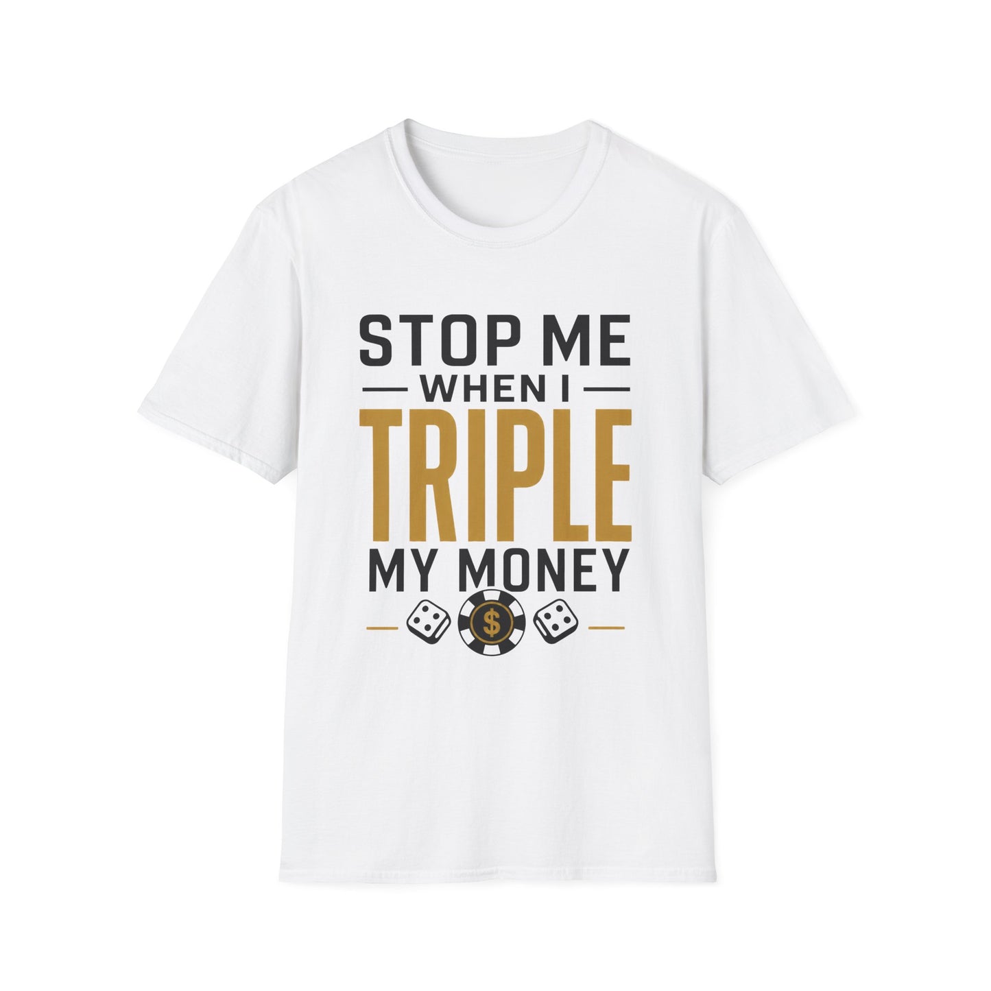 Triple My Money | Casino Gambling Light T-Shirt