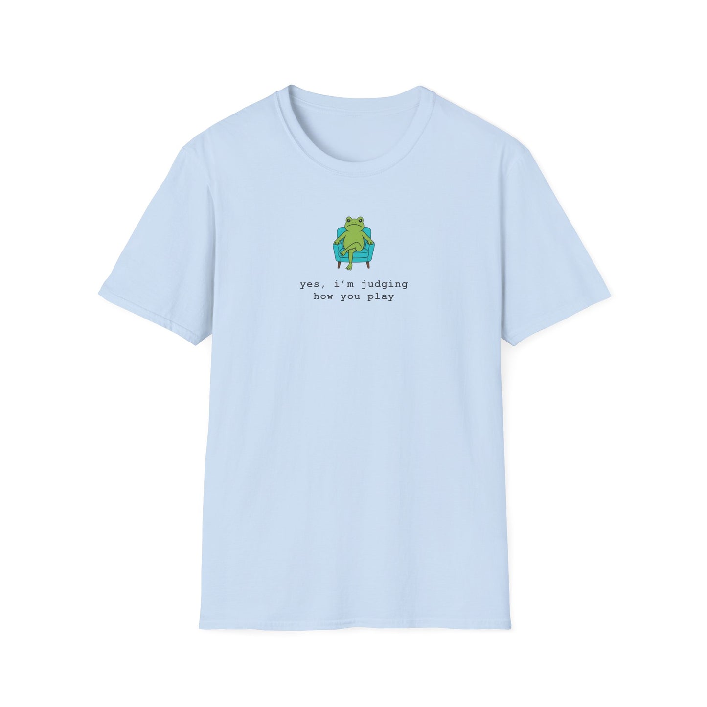 Cute Judging Frog Graphic Tee: “Yes, i’m judging how you play”