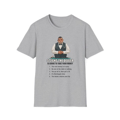5 Signs... Dealer Graphic Tee | Casino Gambling T-Shirt