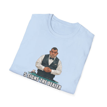 5 Signs... Dealer Graphic Tee | Casino Gambling T-Shirt