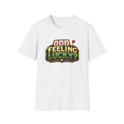 Feeling Lucky? | Casino Slots Gambling T-Shirt