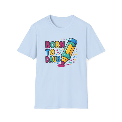 Born to Daub Bingo Tee
