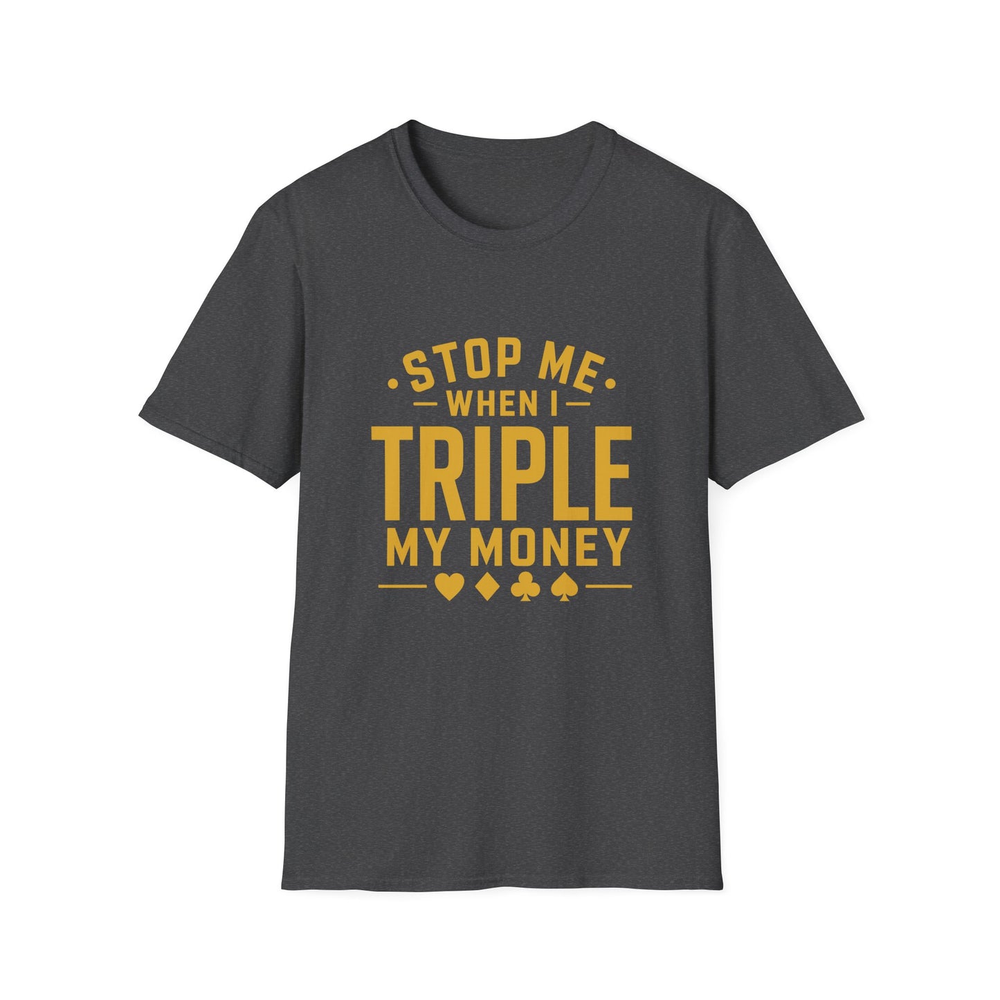 Triple My Money | Casino Gambling Dark T-Shirt