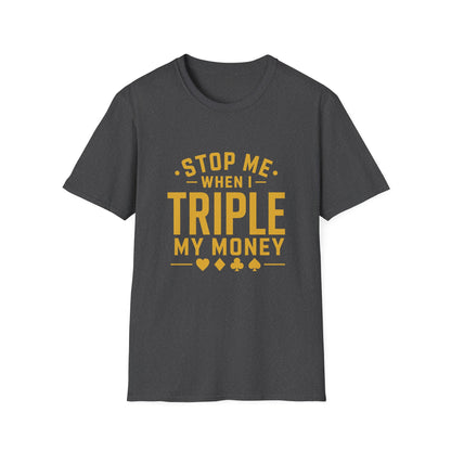 Triple My Money | Casino Gambling Dark T-Shirt