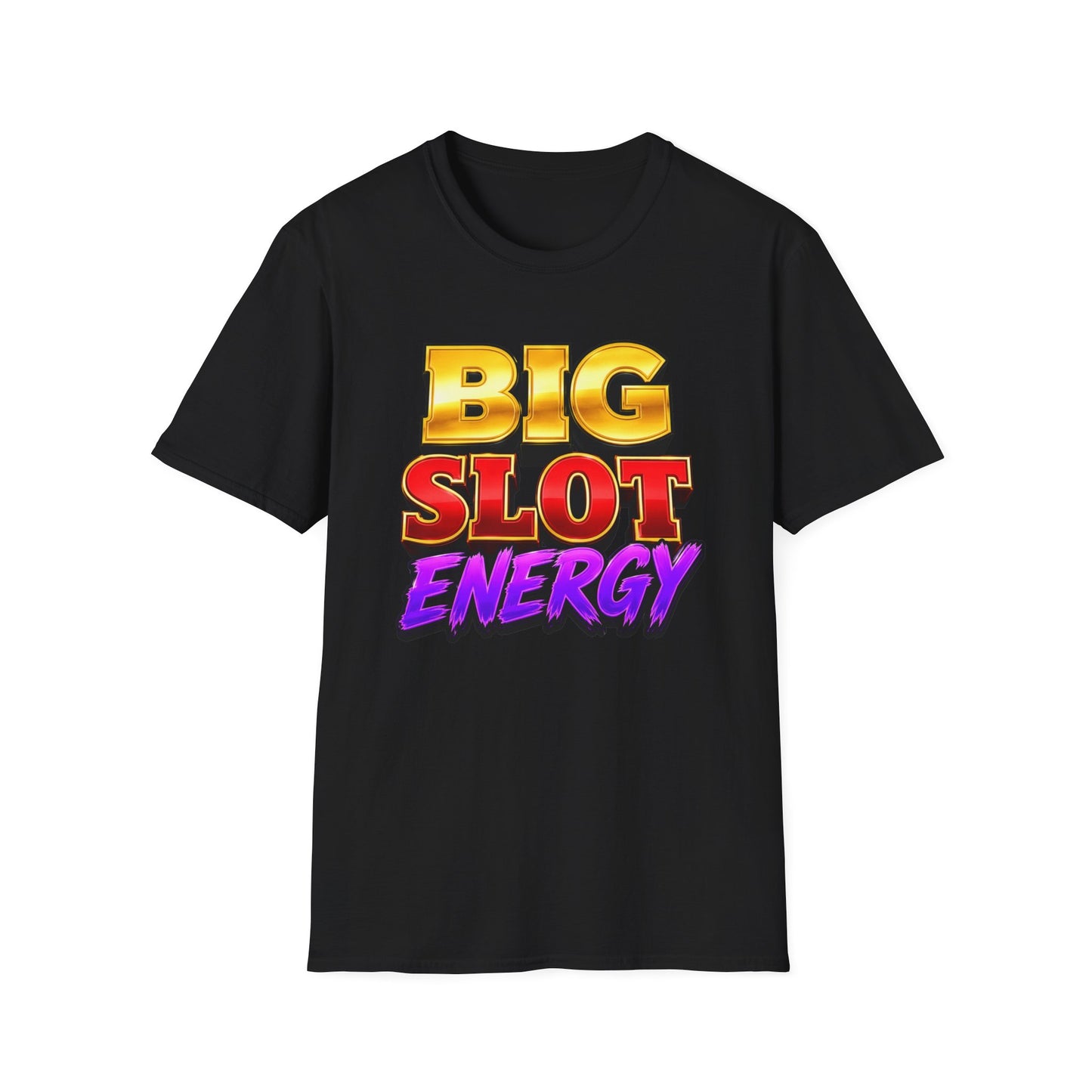 Big Slot Energy | Casino Gambling T-Shirt