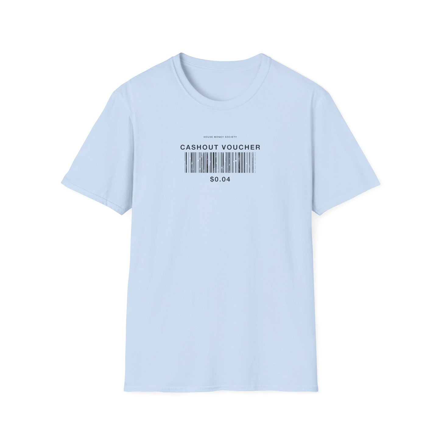Cashout Voucher T-Shirt