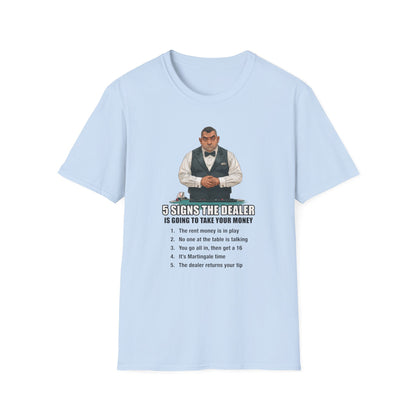 5 Signs... Dealer Graphic Tee | Casino Gambling T-Shirt