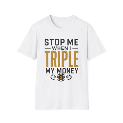 Triple My Money | Casino Gambling Light T-Shirt