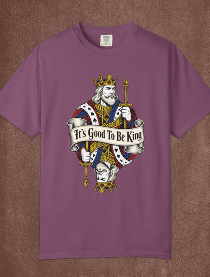It's Good To Be King