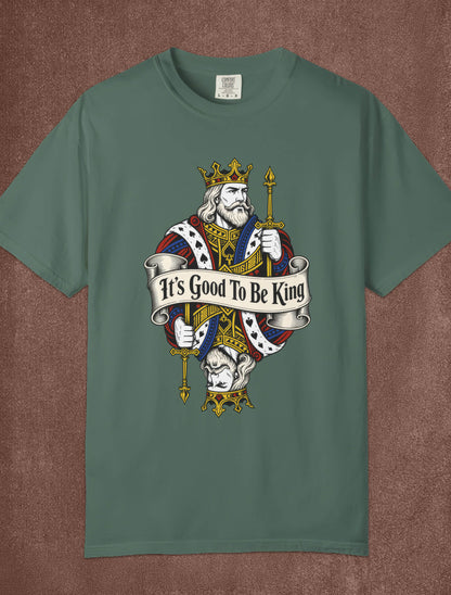 It's Good To Be King
