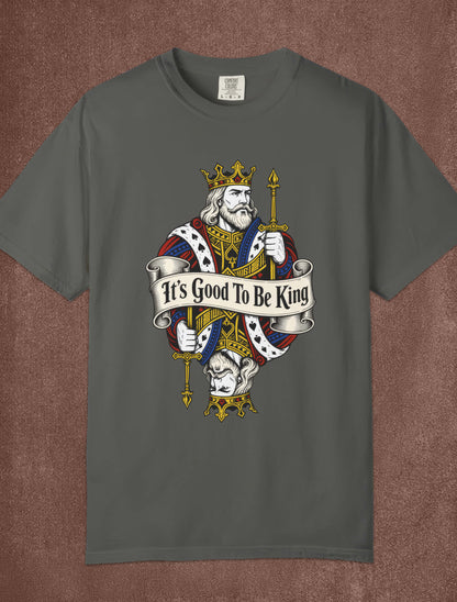It's Good To Be King